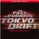 Brian Tyler - The Fast And The Furious: Tokyo Drift (Original Score)